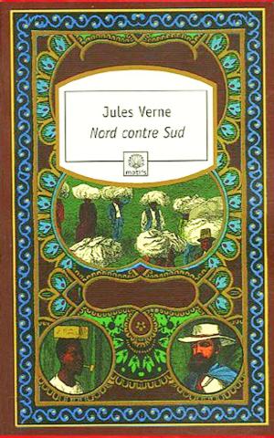 Cover of the book NORD CONTRE SUD by Pip Ballantine, Tee Morris