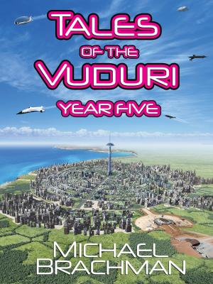 Cover of Tales of the Vuduri: Year Five by Michael Brachman, Michael L. Brachman, Ph.D.