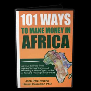Cover of the book 101 Ways To Make Money In Africa by Viola Tam