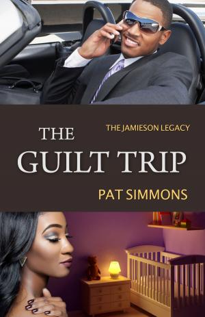 Cover of the book The Guilt Trip by Pat Simmons