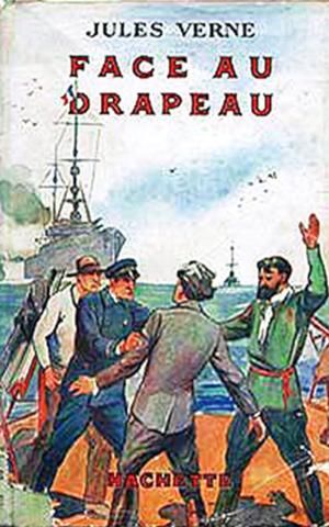 Cover of the book FACE AU DRAPEAU by Jules Verne, Jules VERNE