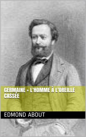 Book cover of germaine + l'homme'à l'oreille cassée