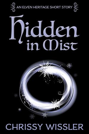 Cover of the book Hidden in Mist by Chrissy Wissler