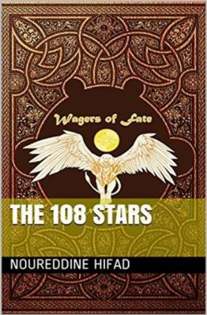 Cover of the book Wagers of fate : the 108 stars by Antonio Gálvez Alcaide