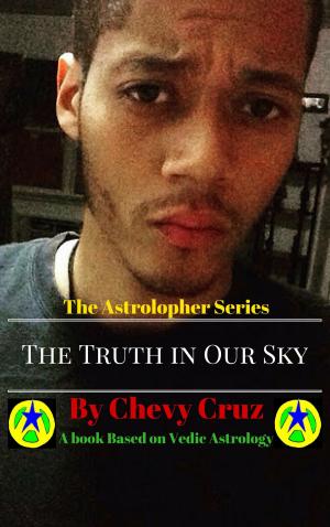 bigCover of the book The Astrolopher Series: The Truth In Our Sky by 