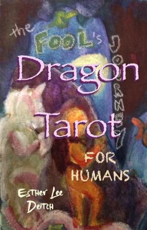 Cover of the book Dragon Tarot for Humans by Jeanette O'Hagan
