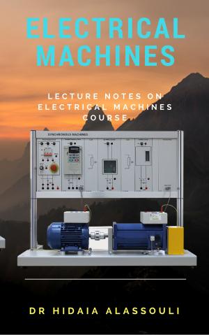 Cover of the book Electrical Machines by Dr. Hidaia Alassouli