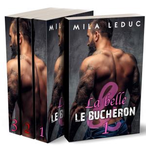 Cover of the book La Belle & Le Bûcheron (L'INTEGRALE) by Mila Leduc