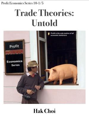 Cover of Trade Theories: Untold