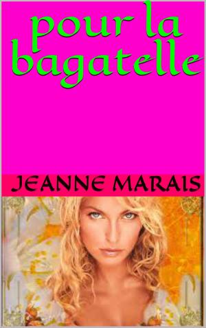 Cover of the book pour la bagatelle by gaston leroux