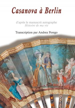 Cover of the book Casanova à Berlin by César Augusto Lenis Ballesteros, Roberto Luis Jaramillo