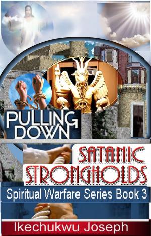 Book cover of Pulling Down Satanic Strongholds