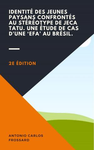Cover of the book Identité des jeunes paysans confrontés au stéréotype de Jeca Tatu. by J Sparrow