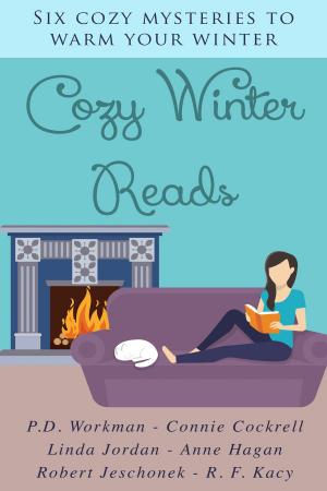 Cover of the book Cozy Winter Reads by Sherry D. Ramsey, Ron Collins, Janet Morris, Russ Crossley, M. Todd Gallowglas, Leah Cutter, J.M. Ney-Grimm, David Sloma, Leslie Claire Walker, Eric Kent Edstrom, Barbara G.Tarn, A. L. Butcher, Ezekiel James Boston