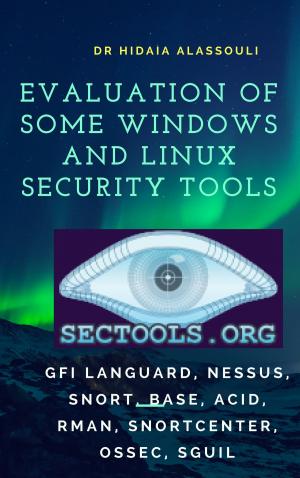 Book cover of Evaluation of Some Windows and Linux Security Tools
