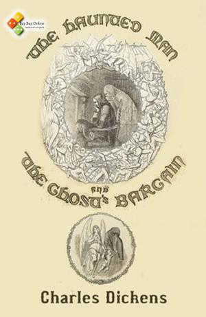 Cover of the book The Haunted Man and the Ghost's Bargain by M. R. Cosby