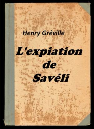 Cover of the book L'expiation de Savéli by Guillaume Apollinaire