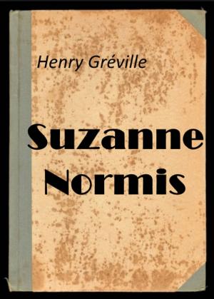 Cover of the book Suzanne Normis by Katherine Brown