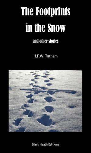 Cover of the book The Footprints in the Snow and Other Stories by Thomas Cobb