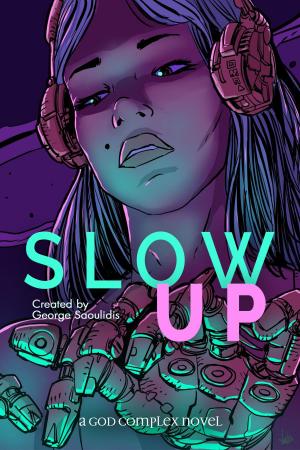 Cover of the book Slow Up by George Saoulidis
