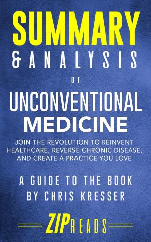 Cover of the book Summary & Analysis of Unconventional Medicine by Jack Albrecht