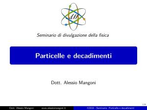 Cover of the book Particelle e decadimenti by Alessio Mangoni