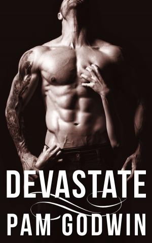 Cover of the book Devastate by Pam Godwin