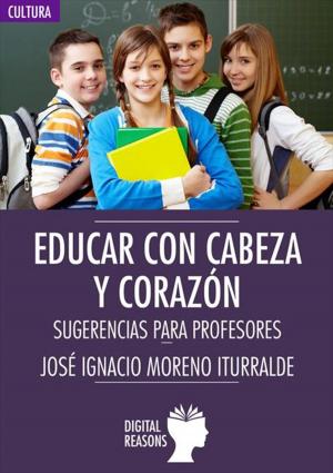 Book cover of Educar con cabeza y corazón