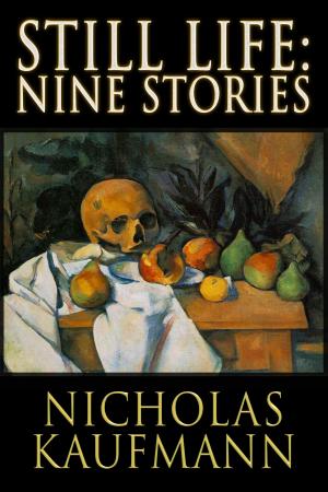 Cover of the book Still Life: Nine Stories by Clive Barker