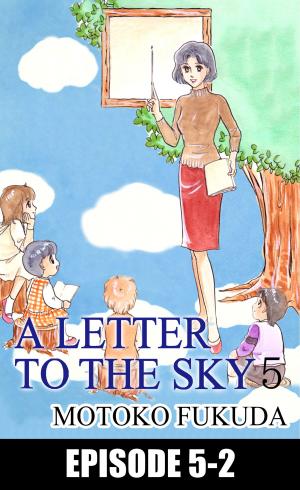 Cover of the book A LETTER TO THE SKY by Kyoko Shimazu