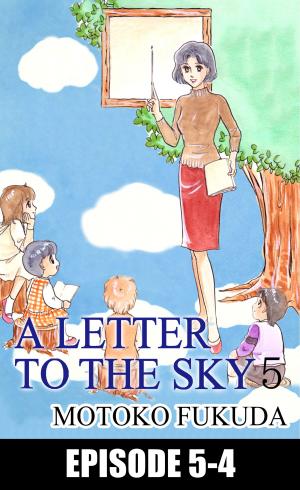 Cover of the book A LETTER TO THE SKY by Midori Takanashi