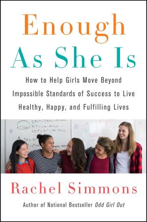 Cover of the book Enough As She Is by Barbara Melton, M.Ed., LPC, Susan Shankle, MSW LISWCP