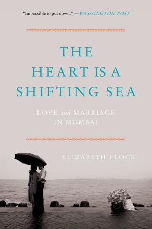 bigCover of the book The Heart Is a Shifting Sea by 