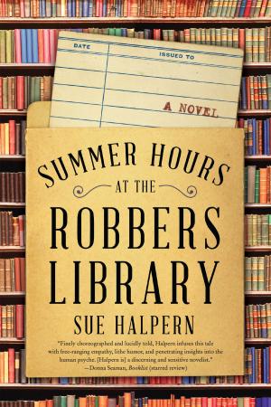 Cover of the book Summer Hours at the Robbers Library by Megan Chance