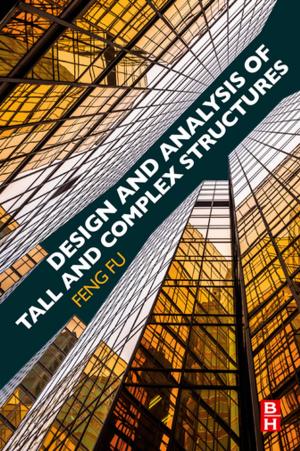 Cover of the book Design and Analysis of Tall and Complex Structures by Jean-Pierre Jacquot