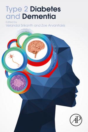 Cover of the book Type 2 Diabetes and Dementia by James Goolnik