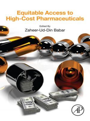 Cover of the book Equitable Access to High-Cost Pharmaceuticals by Michael P. Paidoussis