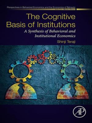 Cover of the book The Cognitive Basis of Institutions by Kapil Gupta, Neelesh Kumar Jain, Rolf Laubscher