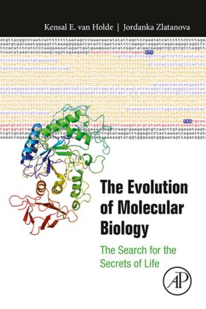Cover of the book The Evolution of Molecular Biology by 