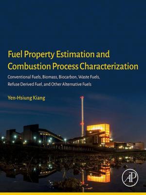 Cover of the book Fuel Property Estimation and Combustion Process Characterization by Emilio Benfenati