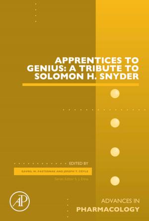Cover of the book Apprentices to Genius: A tribute to Solomon H. Snyder by Kwang W. Jeon, Lorenzo Galluzzi
