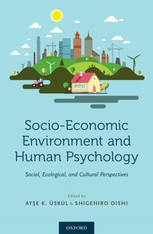 Cover of the book Socio-Economic Environment and Human Psychology by Mia Bay