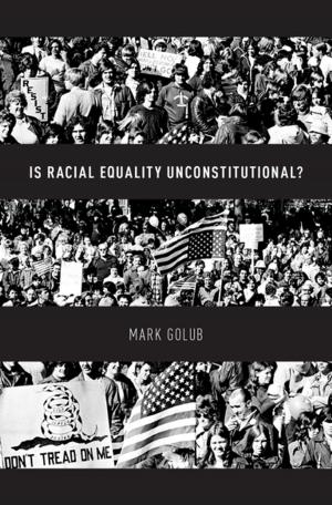 Cover of the book Is Racial Equality Unconstitutional? by Jing-Nuan Wu