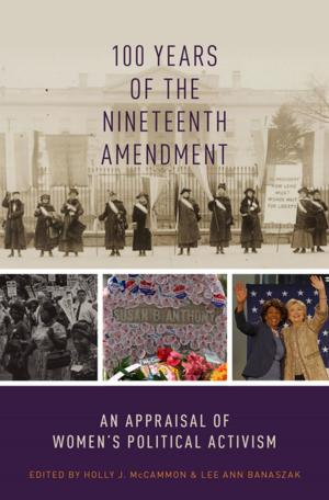 Cover of the book 100 Years of the Nineteenth Amendment by Daniel J. Wallace, MD, Janice Brock Wallace, MPA