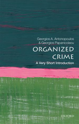 Cover of the book Organized Crime: A Very Short Introduction by Paul McGrath QC