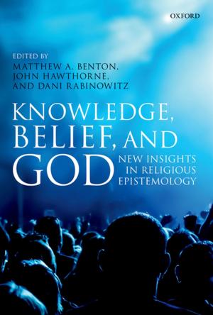 Cover of the book Knowledge, Belief, and God by Maria Edgeworth