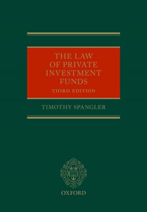Cover of the book The Law of Private Investment Funds by Brian Walsh