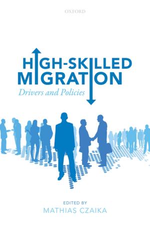 Cover of the book High-Skilled Migration by Lauren Pecorino