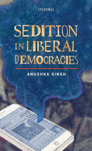 Cover of the book Sedition in Liberal Democracies by Y.V. Reddy, G.R. Reddy