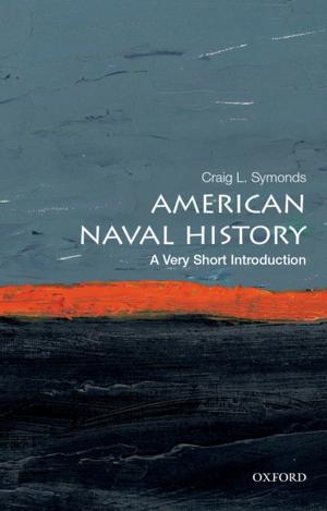 Cover of the book American Naval History: A Very Short Introduction by Catherine Gegout
